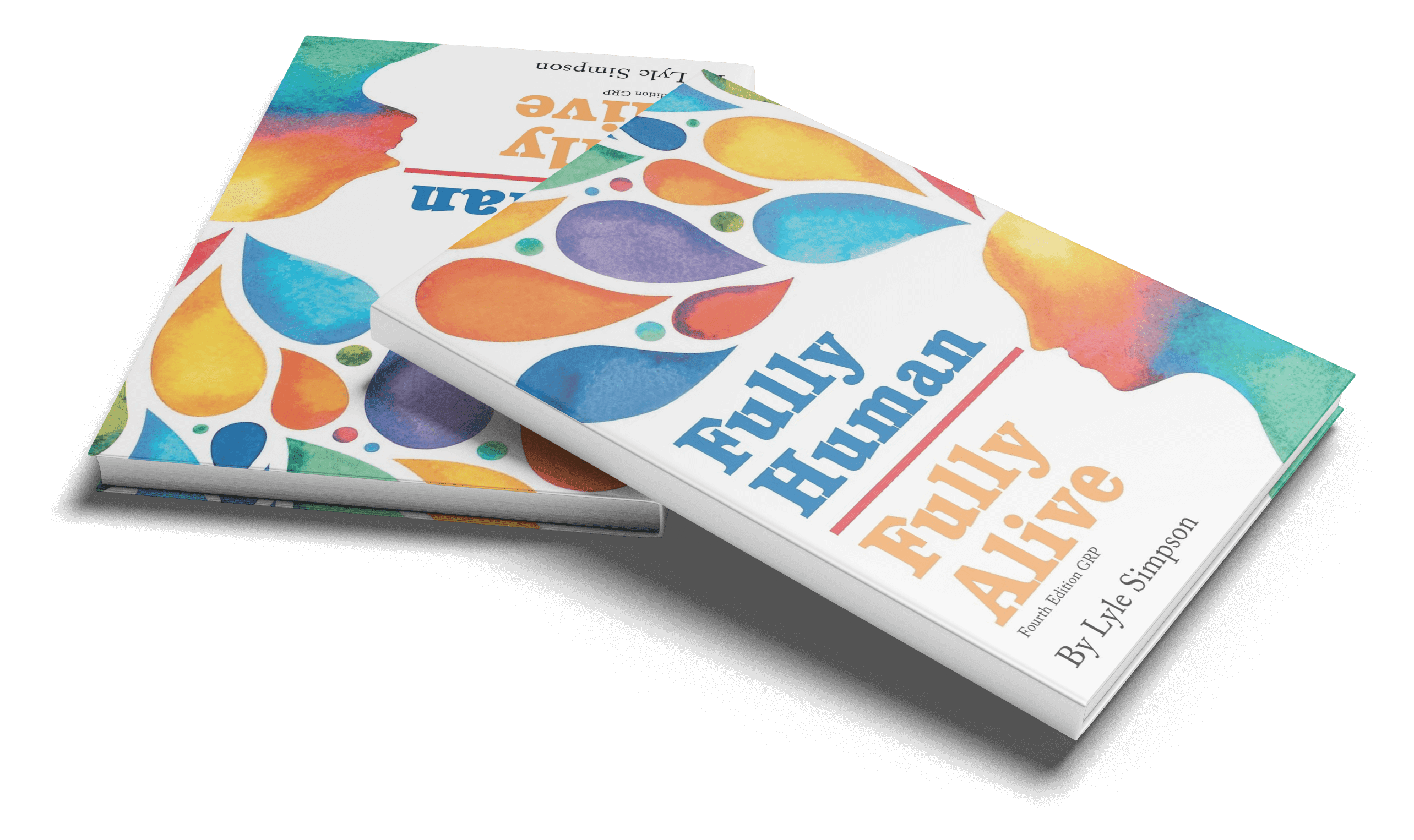 Fully Human/ Fully Alive: Fourth Edition SOB